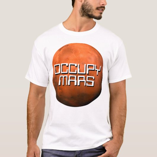 "OCCUPY MARS" T-Shirt (Voorkant)