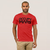 "OCCUPY MARS" T-SHIRT (Voorkant volledig)