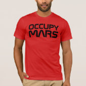 "OCCUPY MARS" T-SHIRT (Voorkant)