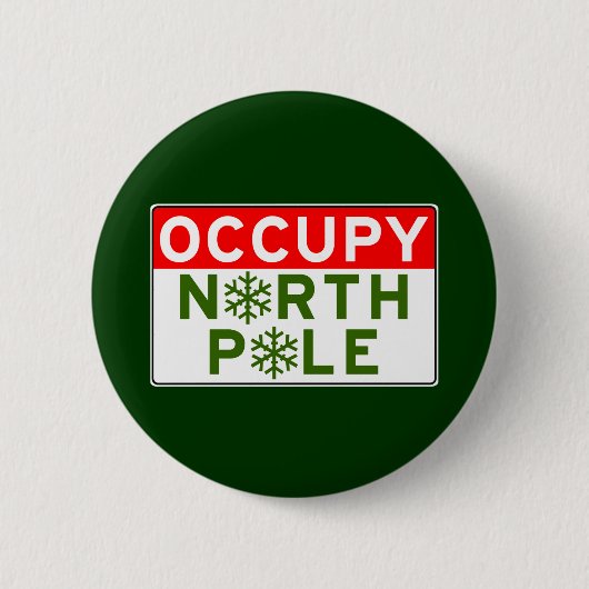 Occupy North Pole Ronde Button 5,7 Cm (Voorkant)