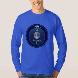 Occupy Planet Earth "Er is geen planeet B" T-shirt