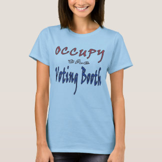 Occupy-stemhokje 1 Shirt