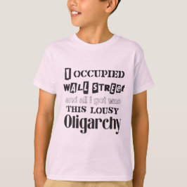 Occupy Wall Street Lousy Oligarchy (White Sachsy) T-shirt