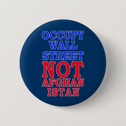 Occupy Wall Street, niet Afghanistan Ronde Button 5,7 Cm (Voorkant)