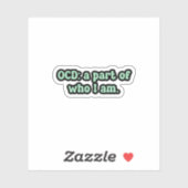 OCD: een deel van wie ik Green OCD ben Sticker (Vel)