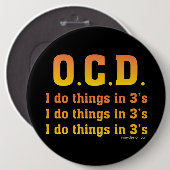 OCD Funny Gezegde Ronde Button 6,0 Cm (Voorkant /achterkant)