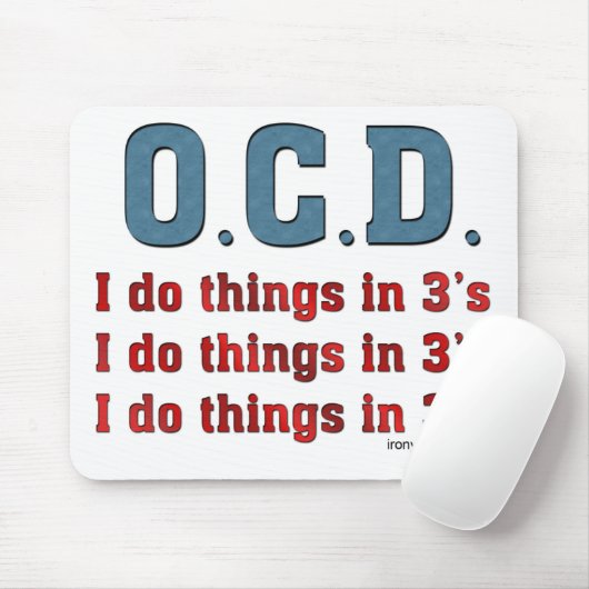 OCD I Doe dingen in 3's Muismat (Met muis)