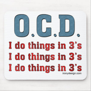 OCD I Doe dingen in 3's Muismat