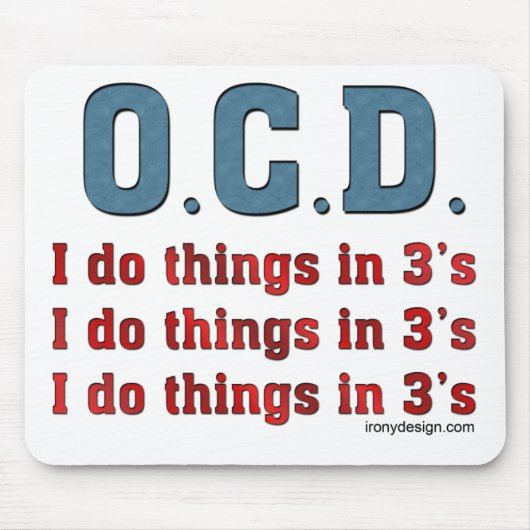 OCD I Doe dingen in 3's Muismat (Voorkant)