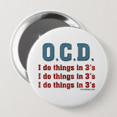 OCD I Doe dingen in 3's Ronde Button 4,0 Cm (Voorkant /achterkant)