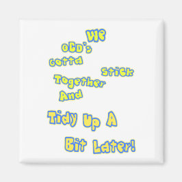 OCD is verenigd. Magneet