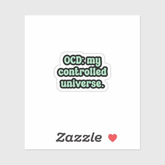 OCD: Mijn gecontroleerde universum Groene OCD Sticker (Vel)