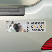 OCD obsessief-calico stoornis Bumpersticker (Op auto)