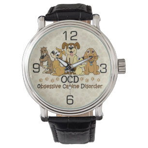 OCD Obsessief Canine Disorder Horloge