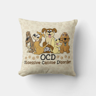 OCD Obsessief Canine Disorder Kussen