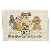 OCD Obsessief Canine Disorder Kussensloop (Voorkant)