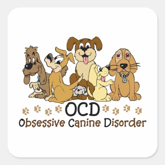 OCD Obsessief Canine Disorder Square Sticker (Voorkant)
