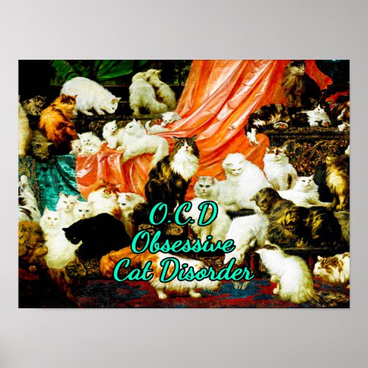OCD Obsessief Cat Disorder Painting van Carl Kahle Poster (Voorkant)