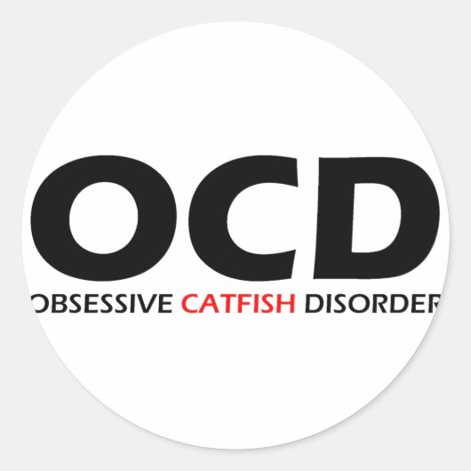 OCD - Obsessief-Catfish Disorder Ronde Sticker (Voorkant)
