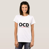 OCD - Obsessief-cokatielaandoening T-shirt (Voorkant volledig)