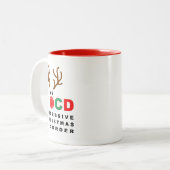 OCD Obsessief-kerstziekte grappige vakantie-mok Tweekleurige Koffiemok (Voorkant links)