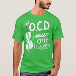 OCD Obsessieve cello stoornis cellist geschenk ide T-shirt