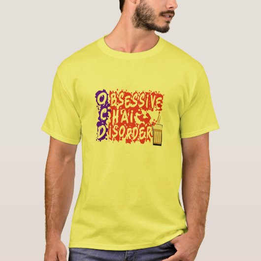 OCD | Obsessieve chai stoornis grappige indiaanse T-shirt (Voorkant)