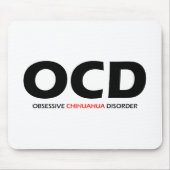 OCD - Obsessieve Chihuahua Disorder Muismat (Voorkant)
