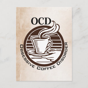 OCD: Obsessieve-Coffiestoornis Briefkaart
