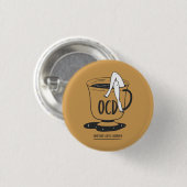 OCD - Obsessieve Koffieaandoening Pinback Button (Voorkant /achterkant)