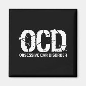 Ocd Obsessive Car Disorder Funny Lover Garage Guy  Magneet (Voorkant)