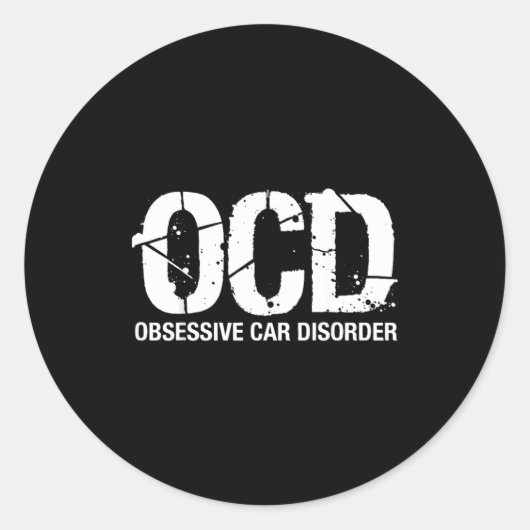 Ocd Obsessive Car Disorder Funny Lover Garage Guy Ronde Sticker (Voorkant)