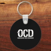 Ocd Obsessive Car Disorder Funny Lover Garage Guy  Sleutelhanger (Voorkant)