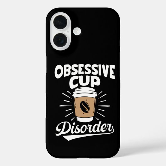 OCD Obsessive Cup Coffee Disorder Motivational Fun Case-Mate iPhone Case (Achterkant)