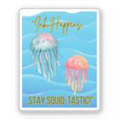 Ocean Animal Quote Sticker (Voorkant)