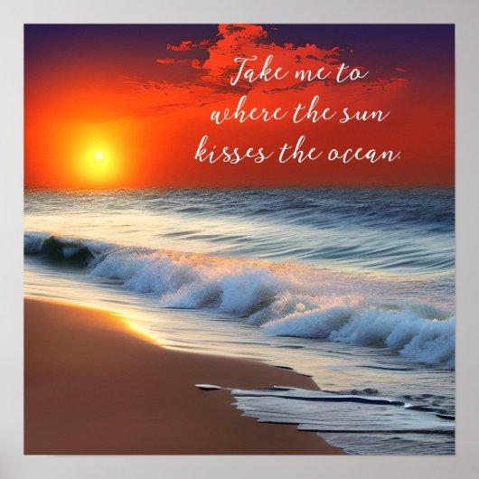 Ocean Art en Quote | Zonsondergang op het zandstra Poster (Voorkant)