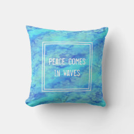Ocean Blue Waterverf Waves Pattern Peace Quote Kussen