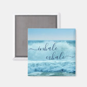 Ocean Blue Waves Crashing Inhale Exhale Magneet (Voorkant / Achterkant)