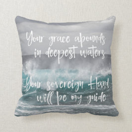 Ocean: Grace Abounds In Deepest Waters beroemd gem Kussen