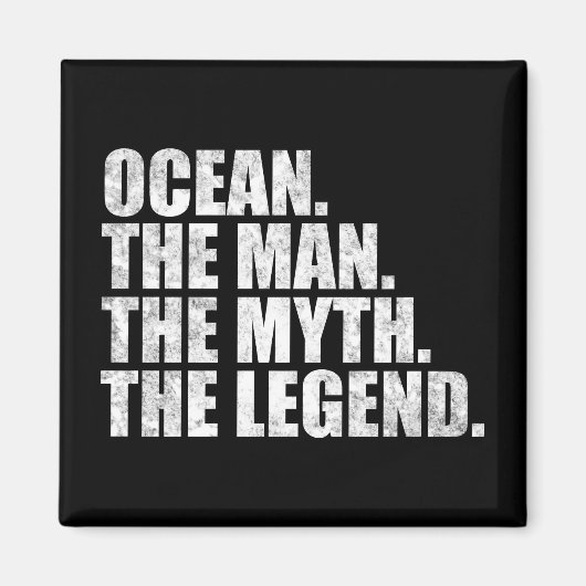 Ocean name, Ocean The Man The Myth The Legend Magneet (Voorkant)