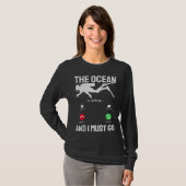 Ocean  Ocean is Calling & I Must Go  Scuba Diver   T-shirt (Voorkant volledig)