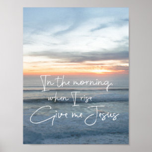 Ocean Sunrise: Geef me Jezus Quote Poster