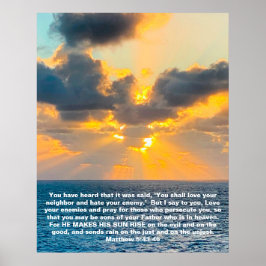Ocean Sunrise, met Scripture Verse Matthew 5:43 Poster