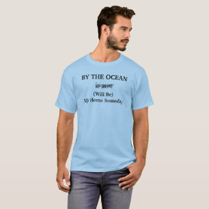 OCEAN Thuis Someday Reis Citaat T-shirt