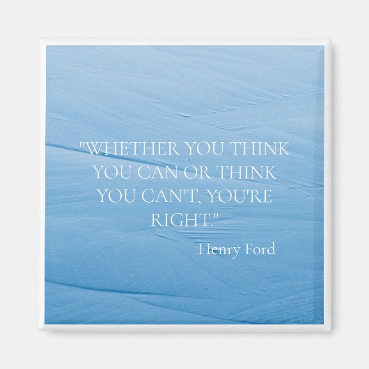 "OCEAN WAVE" INSPIREREND QUOTE HENRY FORD FRIDGE MAGNEET (Voorkant)