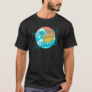 Ocean Wave Sunse Geluk Komt In Golven Zomer G T-shirt