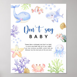 Ocean zee Animals - Zeg niet baby Poster