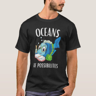 Oceanen van mogelijkheden zomer lezen T-Shirt