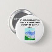 OCEANOGRAPHY geeft t-shirts Ronde Button 5,7 Cm (Voorkant /achterkant)