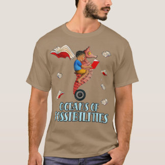 Oceans of Possibilities Summer Reading 2022 Librar T-shirt